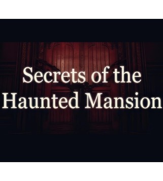 Secrets of the Haunted Mansion Steam Key GLOBAL